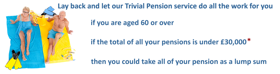 Use our Trivial Pension Service