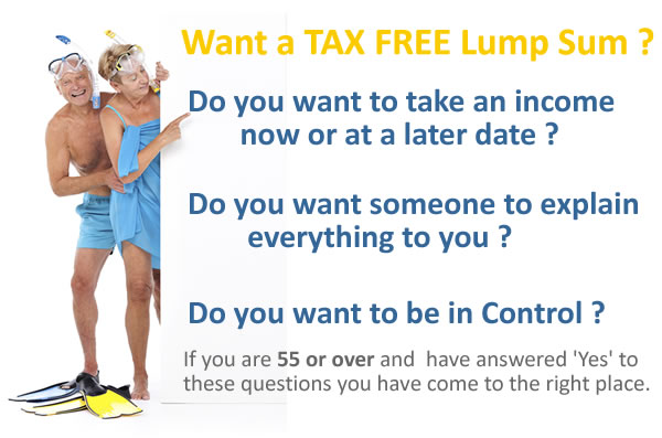 Do you want a Tax Free Lump Sum from your pension